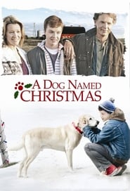 A Dog Named Christmas постер