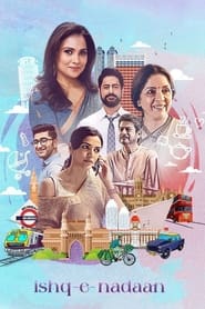 Ishq e Nadaan (2023) Hindi