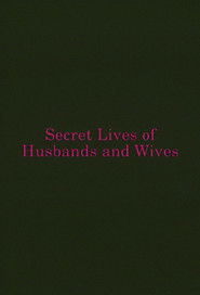 Secret Lives of Husbands and Wives