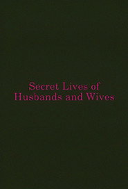 Secret Lives of Husbands and Wives