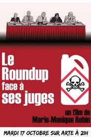 Le Roundup face à ses juges (2017)