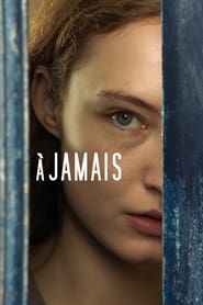 Regarder À jamais en streaming – FILMVF