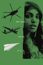 كامل اونلاين Matangi / Maya / M.I.A. 2018 مشاهدة فيلم مترجم