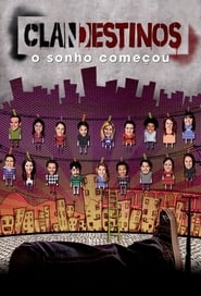 مسلسل Clandestinos: O Sonho Começou مترجم
