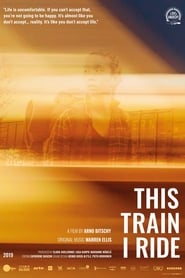 Poster This Train I Ride 2019