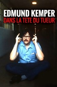 Edmund Kemper : dans la tête du tueur streaming