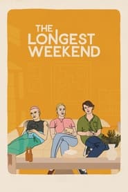 The Longest Weekend постер