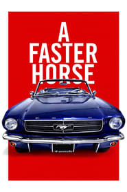 كامل اونلاين A Faster Horse 2015 مشاهدة فيلم مترجم
