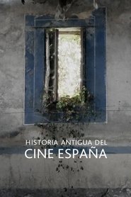 Historia antigua del cine España (2017)
