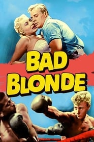 Bad Blonde постер