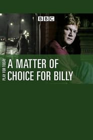 Poster A Matter of Choice for Billy