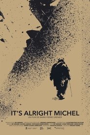 Poster It's Alright Michel 2017