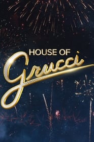 House of Grucci en streaming