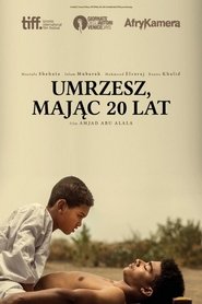 plakat filmu Umrzesz w wieku 20 lat 2019