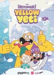 The Unstoppable Yellow Yeti постер