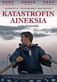 Katastrofin aineksia