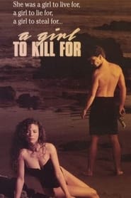 Poster A Girl to Kill For