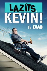 Lazíts, Kevin! 1. évad plakát