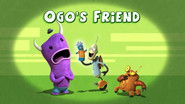 Ogo's Friend