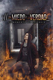 Sin miedo a la verdad (2018)