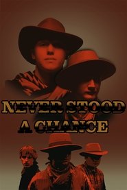 Never Stood a Chance (2023)