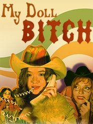 My Doll Bitch (2025)