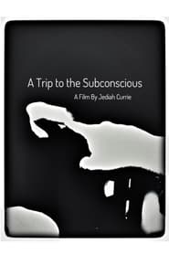 A Trip to the Subconscious (1970)