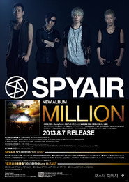 SPYAIR TOUR 2013 "MILLION"