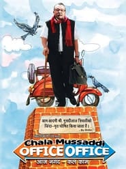 Chala Mussaddi - Office Office постер