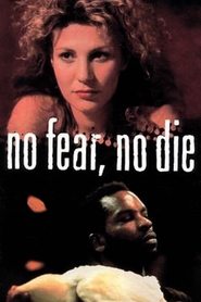 No Fear, No Die (1990)