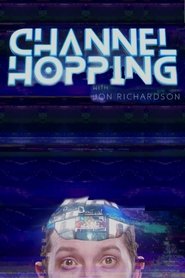 Watch Channel Hopping with Jon Richardson (2020)