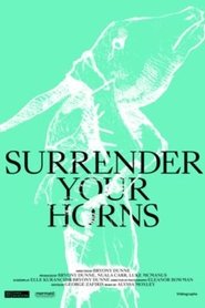 Surrender Your Horns (2023)