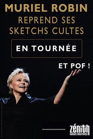 Muriel Robin reprend ses sketchs cultes : Et pof ! (2022)