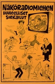 Poster Näköradiomiehen ihmeelliset siekailut