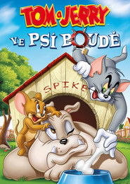 Tom a Jerry: Ve psí boudě