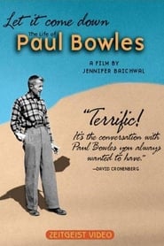 Poster Let It Come Down: The Life of Paul Bowles