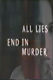 Poster All Lies End in Murder