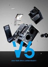Poster for V6 ASIA TOUR 2010 in JAPAN READY?