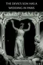 Poster The Devil's Son Has a Wedding in Paris 1906