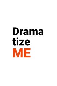 Poster Dramatize Me - Season 1 2020