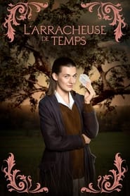 Film L'arracheuse de temps streaming