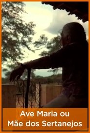 Ave Maria ou Mãe dos Sertanejos (2009)