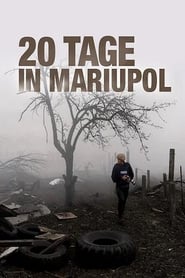 20 Tage in Mariupol (2023)