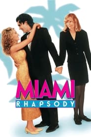 Film Miami Rhapsody en streaming