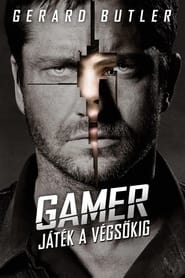 Gamer - Játék a végsőkig (2009)