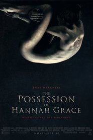 The Possession of Hannah Grace