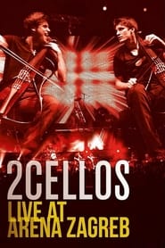 2Cellos - Live at Arena Zagreb streaming