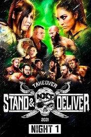 WWE NXT TakeOver: Stand & Deliver Night 1 (2021)