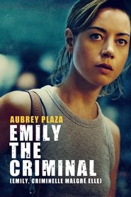 Émily, criminelle malgré elle streaming