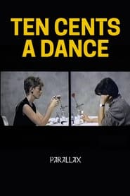 Ten Cents a Dance: Parallax streaming